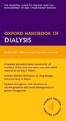 Oxford Handbook of Dialysis - Jeremy (Consultant Nephrologist and Adjunct Professor of Medicine Levy ; Edwina (Consultant Nephrologist and Honorary Professor of Renal Medicine Brown ; Anastasia (Senior Renal Lecturer Practitioner and Honorary Senior Lecturer Lawrence - 9780199644766