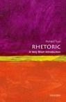 Rhetoric - Richard (Professor of Modern History Toye - 9780199651368