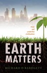 Earth Matters - Richard (Professor of Ecology at The University of Manchester) Bardgett - 9780199668564