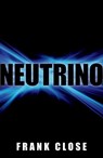 Neutrino - Frank (Professor of Theoretical Physics Close - 9780199695997