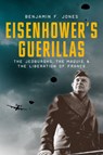 Eisenhower's Guerillas - Benjamin F. ( Jones - 9780199942084