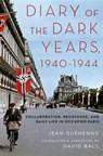 Diary of the Dark Years, 1940-1944 - Jean ((1890-1978) French writer Guehenno - 9780199970865