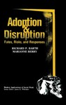 Adoption and Disruption - Richard P. Barth ; Marianne Berry - 9780202360492