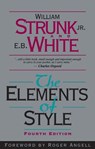The Elements of Style - William Strunk ; E. White - 9780205309023