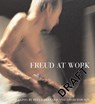 Freud At Work - Lucian Freud ; Sebastian Smee - 9780224078719