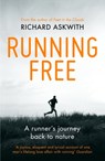 Running Free - Richard Askwith - 9780224091978