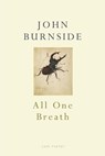 All One Breath - John Burnside - 9780224097406