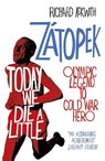 Today We Die a Little - Richard Askwith - 9780224100359