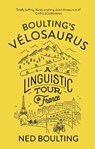 Boulting's Velosaurus - Ned Boulting - 9780224100649