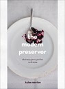 The Modern Preserver - Kylee Newton - 9780224101165