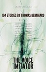 The Voice Imitator - Thomas Bernhard ; Kenneth J. Northcott - 9780226044026