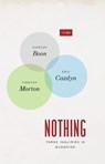 Nothing - Marcus Boon ; Timothy Morton ; Eric Cazdyn - 9780226233437