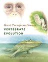 Great Transformations in Vertebrate Evolution - Kenneth P. Dial ; Neil Shubin ; Elizabeth L. Brainerd - 9780226268255