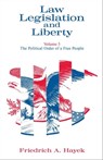 Law, Legislation and Liberty, Volume 3 - Friedrich A. Hayek - 9780226321264
