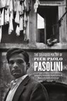 The Selected Poetry of Pier Paolo Pasolini - Pier Paolo Pasolini - 9780226325446