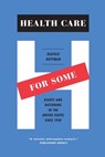 Health Care for Some - Beatrix Hoffman - 9780226348056