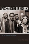 Message to Our Folks - Paul Steinbeck - 9780226376011
