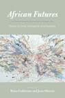 African Futures - Juan Obarrio ; Brian Goldstone - 9780226402246