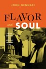 Flavor and Soul - John Gennari - 9780226428468