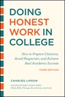 Doing Honest Work in College, Third Edition - Charles Lipson - 9780226430744