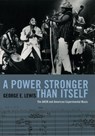 A Power Stronger Than Itself - George E. Lewis - 9780226477039