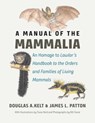 A Manual of the Mammalia - Douglas A. Kelt ; James L. Patton ; Bill Stone - 9780226533148