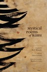 Mystical Poems of Rumi - Jalal al-Din Rumi - 9780226731629