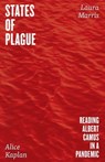 States of Plague - Alice Kaplan ; Laura Marris - 9780226815541