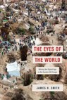 The Eyes of the World - James H. Smith - 9780226816050
