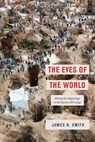 The Eyes of the World - James H. Smith - 9780226816067
