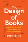 The Design of Books - Debbie Berne - 9780226822952