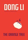 The Orange Tree - Dong Li - 9780226826165