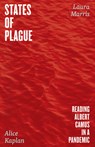 States of Plague - Alice Kaplan ; Laura Marris - 9780226833309