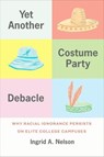 Yet Another Costume Party Debacle - Ingrid A. Nelson - 9780226836843
