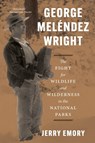 George Melendez Wright - Jerry Emory - 9780226849171