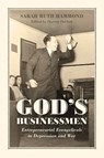 God's Businessmen - Sarah Ruth Hammond - 9780226849201