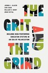 The Grit and the Grind - Joshua L. Glazer ; Cori Egan ; William R. Berry ; Amar Fattal - 9780226852638