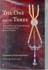 The One and the Three - Chrysostom Koutloumousianos - 9780227175149