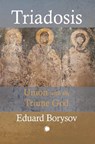 Triadosis - Eduard Borysov - 9780227177495