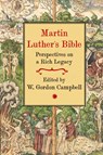 Martin Luther's Bible - Union Theological College - 9780227179185