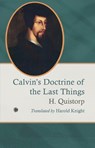 Calvin's Doctrine of the Last Things - H Quistorp - 9780227180402