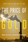 The Price of Gold - John Sandlos ; Arn Keeling - 9780228026174