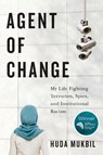 Agent of Change - Huda Mukbil - 9780228026433