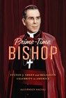 Prime-Time Bishop - Alexander Nachaj - 9780228026440
