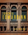 Toronto Edwardian - David E. Winterton - 9780228026556