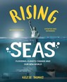 Rising Seas - Keltie Thomas ; Kath W. Boake - 9780228104452