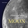 Photographic Atlas of the Moon - Robert Reeves - 9780228104988