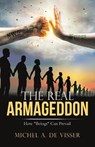 The Real Armageddon - DE VISSER,  Michel A - 9780228837848