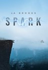 Spark - J A Brooks - 9780228860396