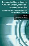 Economic Alternatives for Growth, Employment and Poverty Reduction - MCKINLEY,  T. - 9780230220980